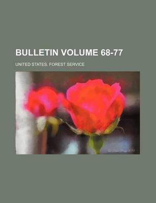 Book cover for Bulletin Volume 68-77