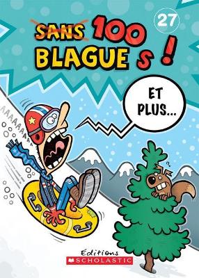 Cover of 100 Blagues! Et Plus... N° 27