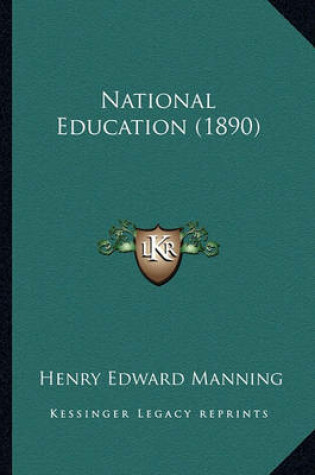 Cover of National Education (1890) National Education (1890)