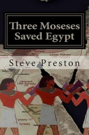 Cover of Three Moseses Saved Egypt