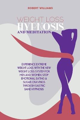 Book cover for Weight Loss Hypnosis and Meditation