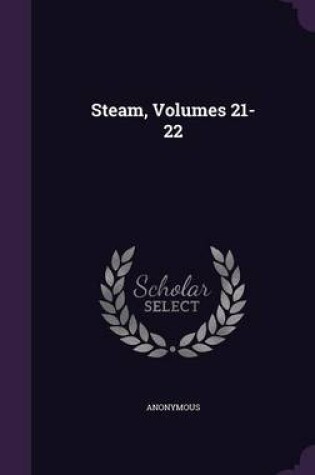 Cover of Steam, Volumes 21-22