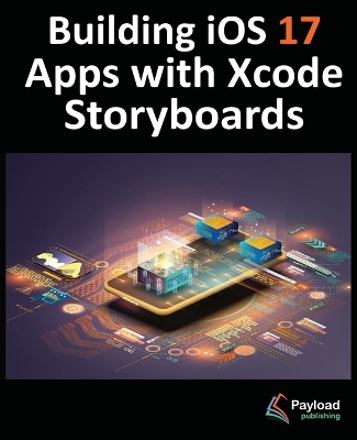 Book cover for Building iOS 17 Apps with Xcode Storyboards