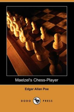 Cover of Maelzel's Chess-Player (Dodo Press)