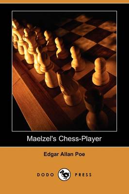 Book cover for Maelzel's Chess-Player (Dodo Press)