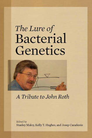 Cover of The Lure of Bacterial Genetics