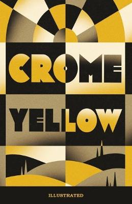 Book cover for Crome Yellow Illustrated