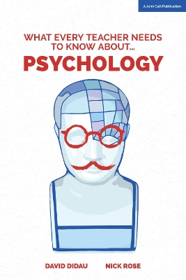 Book cover for What Every Teacher Needs to Know about Psychology
