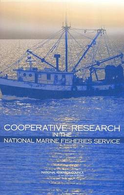 Book cover for Cooperative Research in the National Marine Fisheries Service