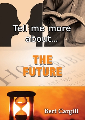 Book cover for Tell Me More About the Future