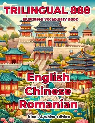 Book cover for Trilingual 888 English Chinese Romanian Illustrated Vocabulary Book