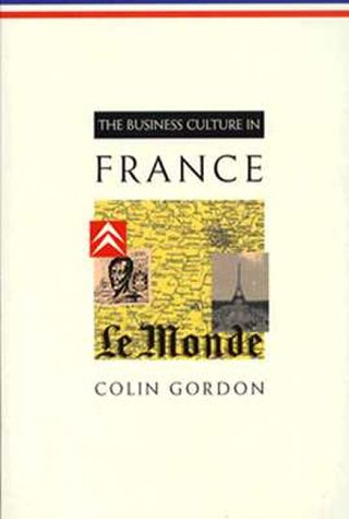 Book cover for The Business Culture in France