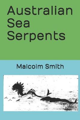 Book cover for Australian Sea Serpents