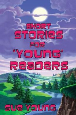 Cover of Short Stories for 'Young' Readers