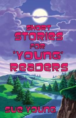 Book cover for Short Stories for 'Young' Readers