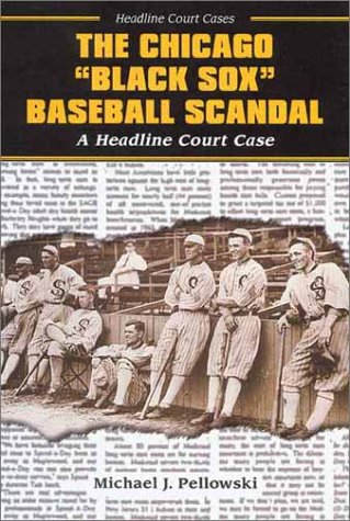 Book cover for The Chicago Black Sox Baseball Scandal