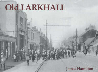 Book cover for Old Larkhall