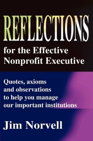 Cover of Reflections for the Effective Nonprofit Executive