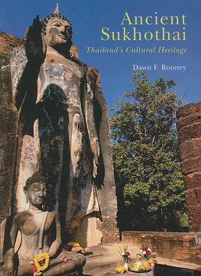 Cover of Ancient Sukhothai: Thailand's Cultural Heritage