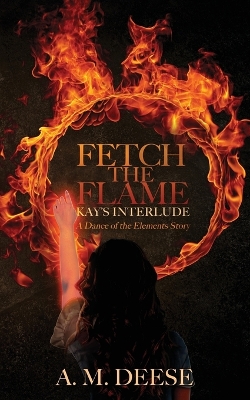 Cover of Fetch the Flame