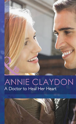 Book cover for A Doctor to Heal Her Heart