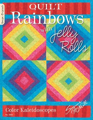 Book cover for Quilt Rainbows with Jelly Rolls