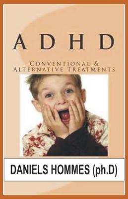 Book cover for ADHD Conventional & Alternative Treatments