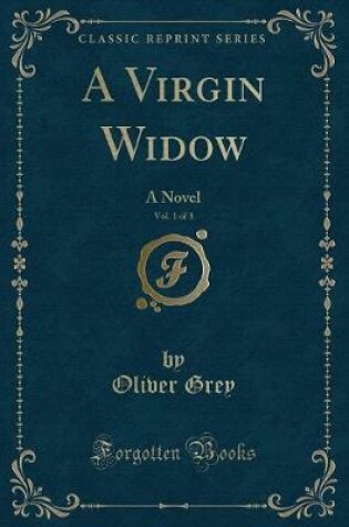 Cover of A Virgin Widow, Vol. 1 of 3