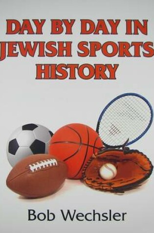 Cover of Day by Day in Jewish Sports History