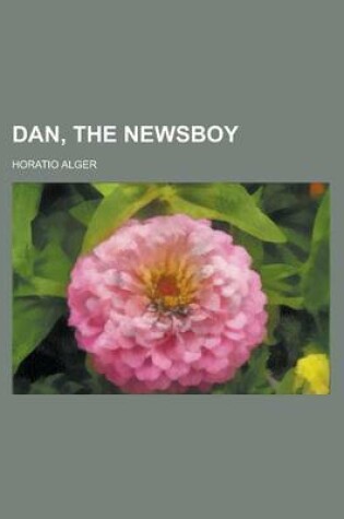 Cover of Dan, the Newsboy