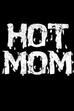Cover of Hot Mom