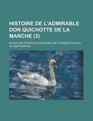 Book cover for Histoire de L'Admirable Don Quichotte de La Manche (3 )