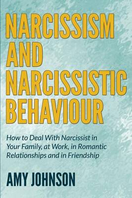 Book cover for Narcissism and Narcissistic Behaviour