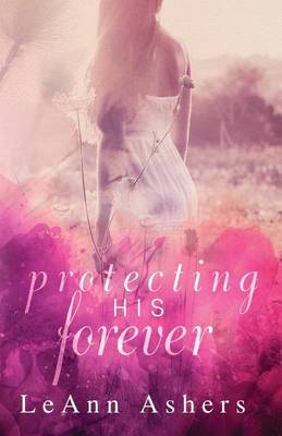 Book cover for Protecting His Forever