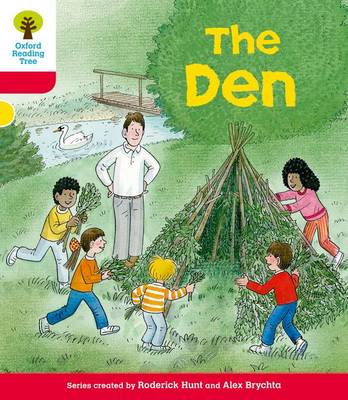 Cover of Oxford Reading Tree: Level 4: More Stories C: The Den