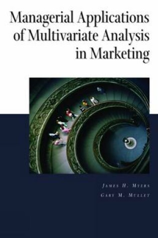 Cover of Managerial Applications of Multivariate Analysis in Marketing