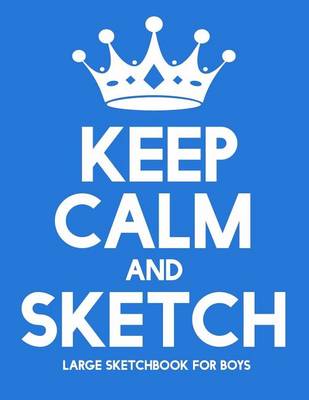 Book cover for Keep Calm And Sketch