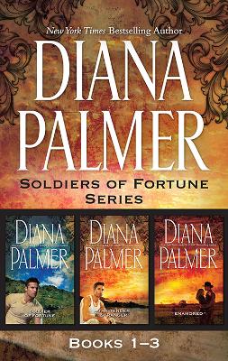 Book cover for Soldier Of Fortune Series Books 1-3/Soldier Of Fortune/Tender Stranger/Enamoured