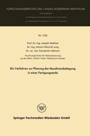 Cover of Ein Verfahren zur Planung der Maschinenbelegung in einer Fertigungsstufe