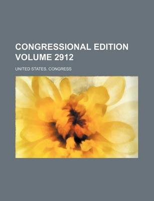 Book cover for Congressional Edition Volume 2912