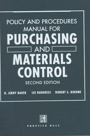 Cover of Policy and Procedure Manual for Purchasing and Materials Control