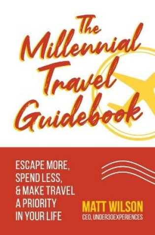 Cover of The Millennial Travel Guidebook