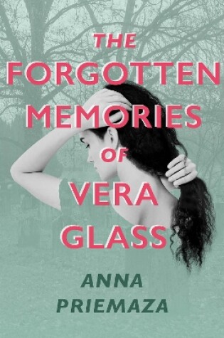 Cover of The Forgotten Memories of Vera Glass