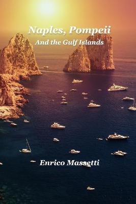 Book cover for Naples, Pompeii, And the Gulf Islands