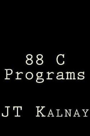 Cover of 88 C Programs