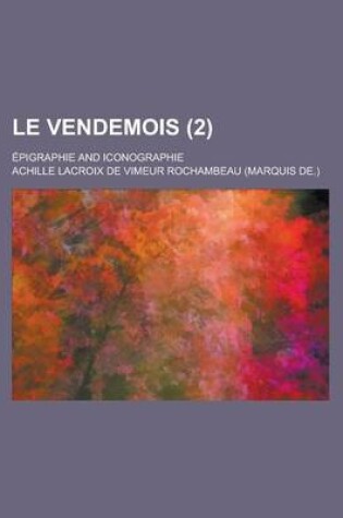 Cover of Le Vendemois; Epigraphie and Iconographie (2)