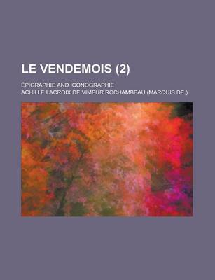 Book cover for Le Vendemois; Epigraphie and Iconographie (2)