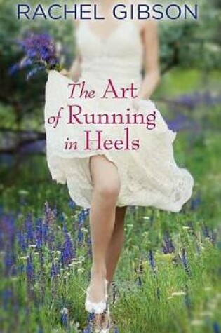 Cover of The Art of Running in Heels