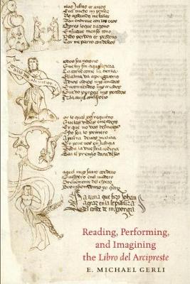 Cover of Reading, Performing, and Imagining the Libro del Arcipreste