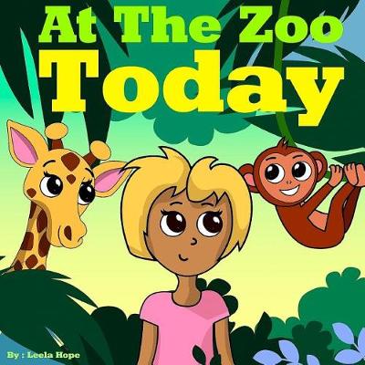 Book cover for At the Zoo Today